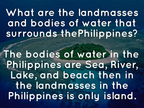 what are the landmasses and bodies of water